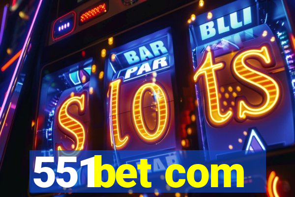 551bet com